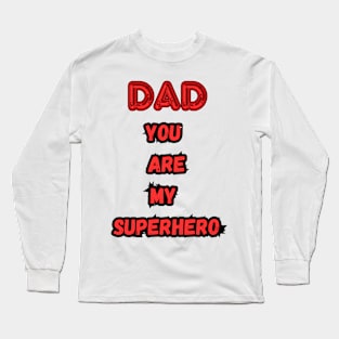 Happy Father's day Long Sleeve T-Shirt